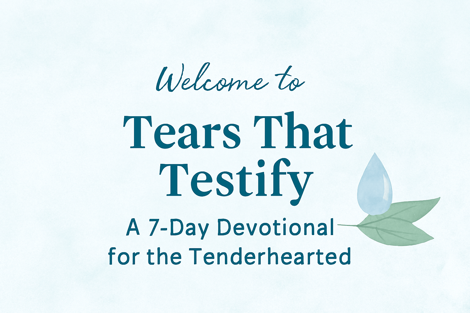 Tears that Testify
